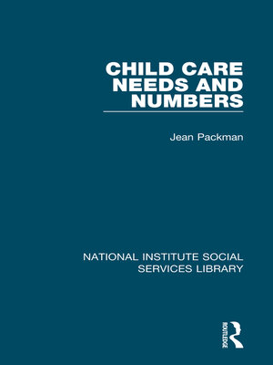 cover image of Child Care Needs and Numbers